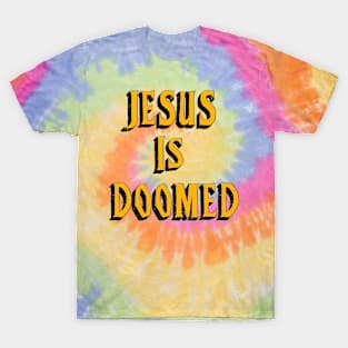 "Jesus Is Doomed" T-Shirt